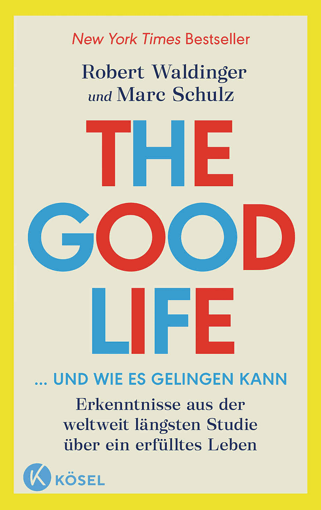 Buchcover: The Good Life - Das gute Leben!