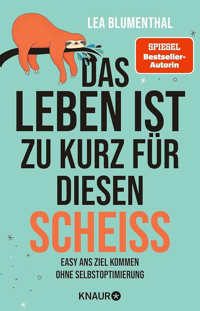 Buchcover: Das Leben ist zu kurz für diesen Scheiß: