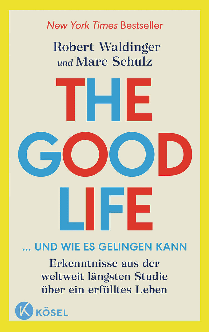 Buchcover: The Good Life - Das gute Leben!