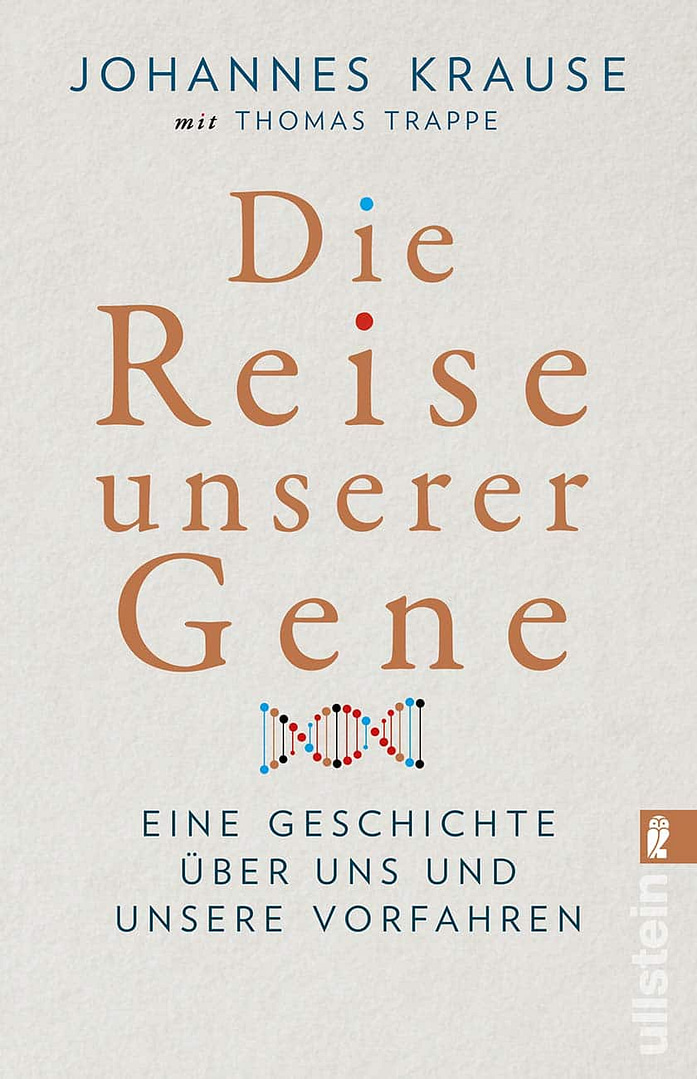 Cover: Die Reise unserer Gene: Eine Geschichte über uns und unsere Vorfahren